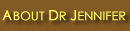 About Dr. Jennifer